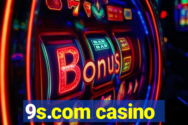 9s.com casino