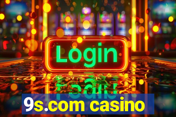 9s.com casino