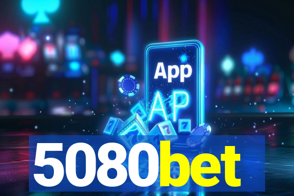 5080bet