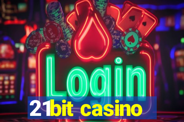 21bit casino