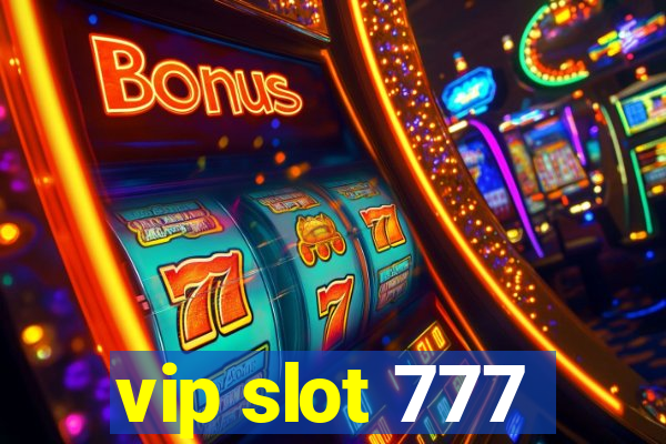 vip slot 777