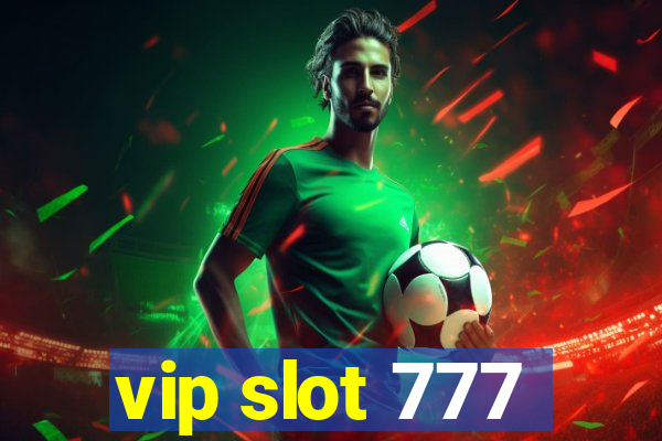 vip slot 777