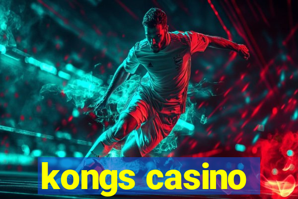 kongs casino