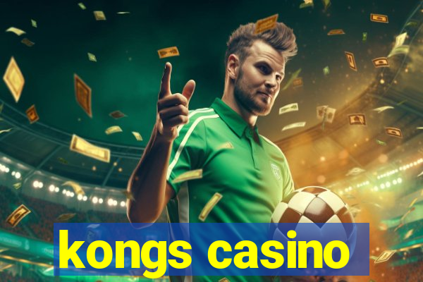 kongs casino