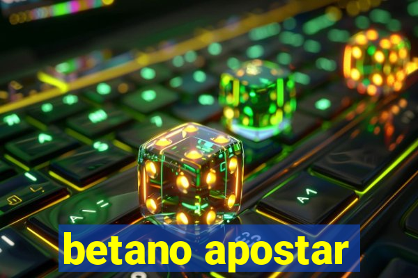 betano apostar