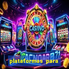 plataformas para jogar fortune tiger