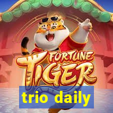 trio daily