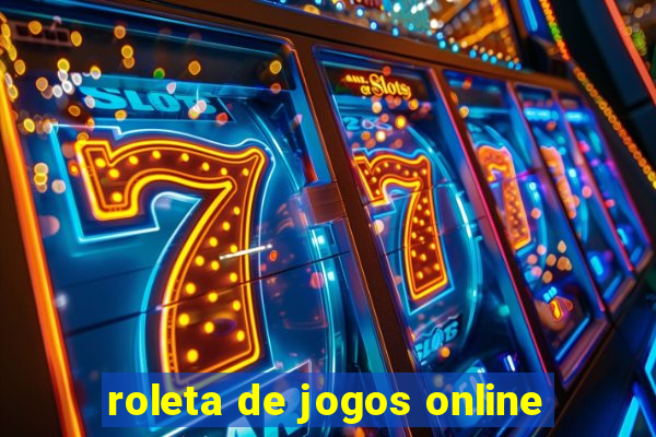 roleta de jogos online