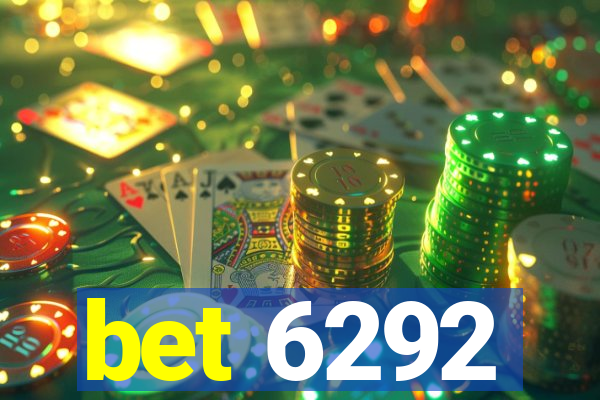 bet 6292