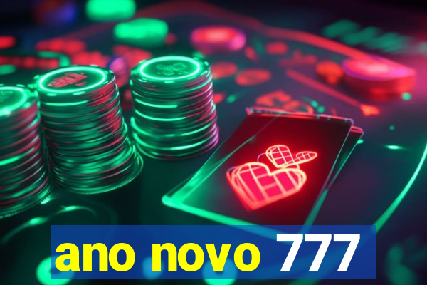 ano novo 777