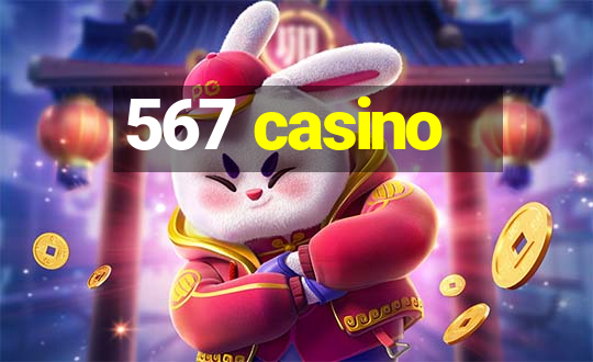 567 casino