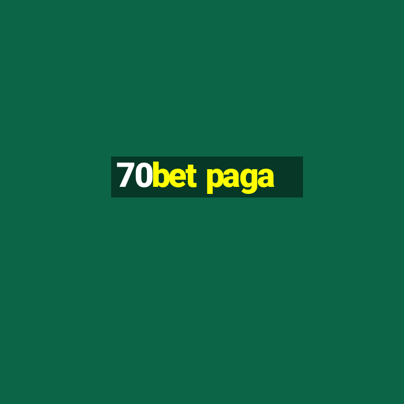 70bet paga