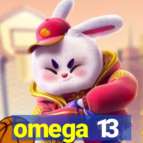 omega 13