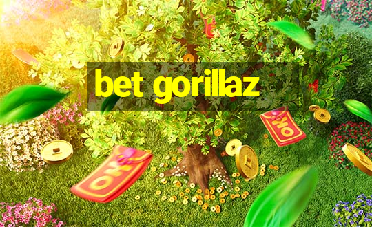 bet gorillaz