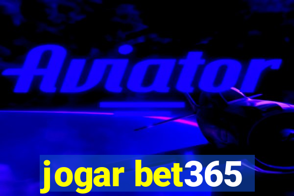 jogar bet365