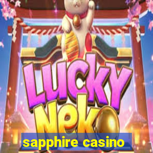 sapphire casino