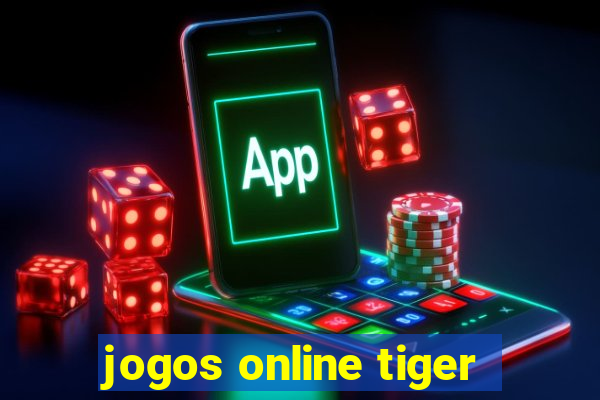 jogos online tiger