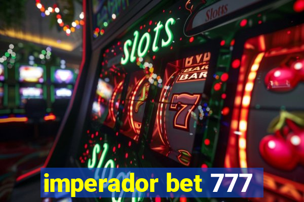 imperador bet 777