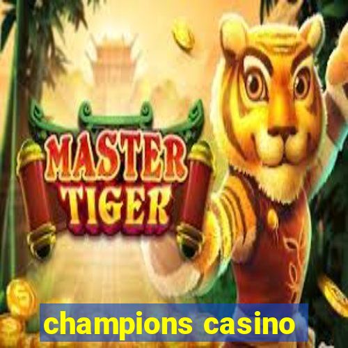 champions casino