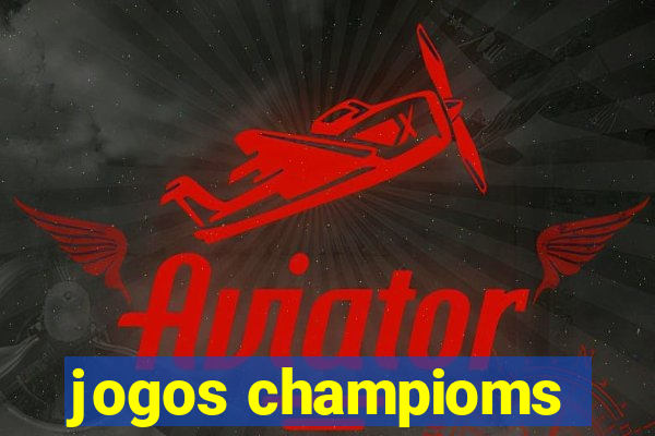 jogos champioms