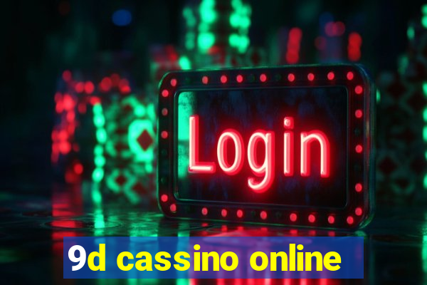 9d cassino online