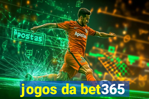 jogos da bet365