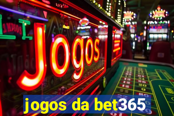 jogos da bet365