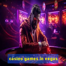 casino games in vegas