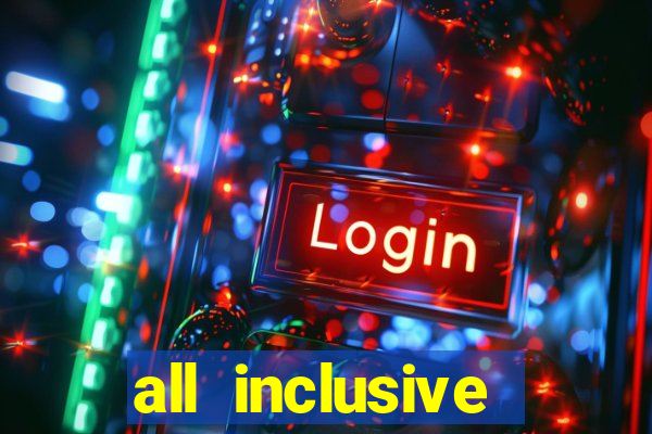 all inclusive casino resort