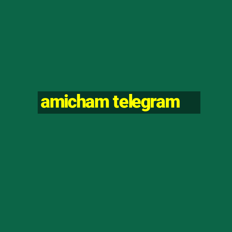 amicham telegram