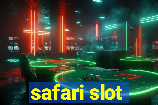 safari slot