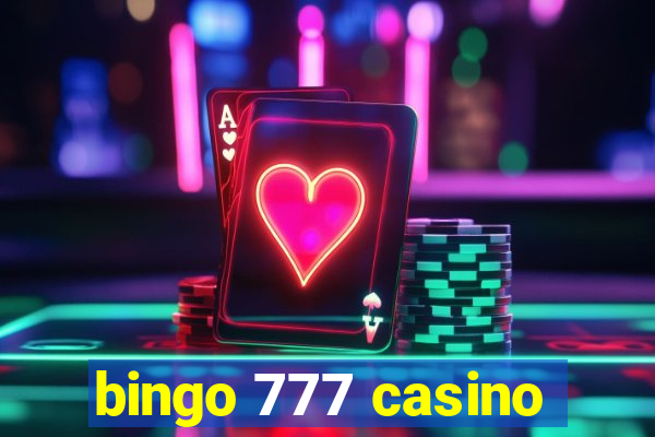 bingo 777 casino