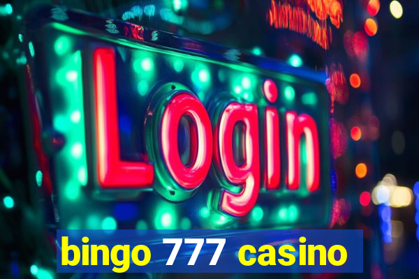 bingo 777 casino