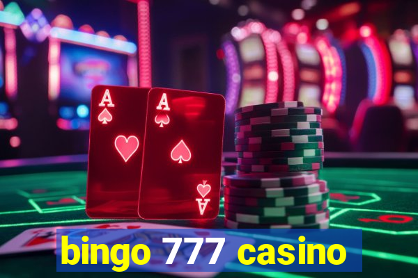 bingo 777 casino