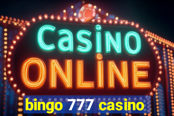 bingo 777 casino