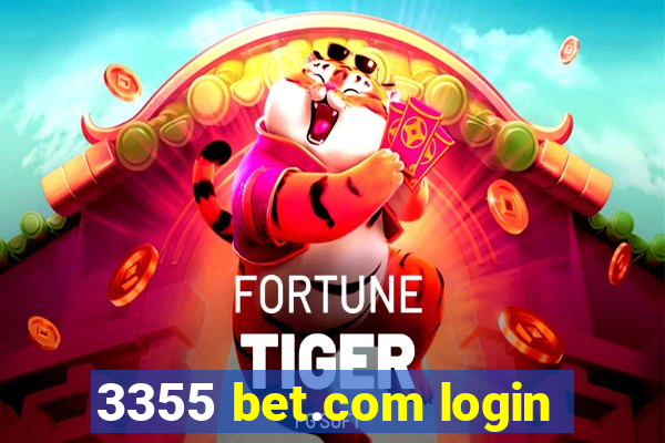 3355 bet.com login