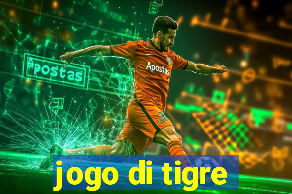 jogo di tigre