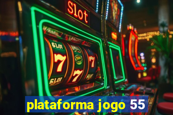 plataforma jogo 55