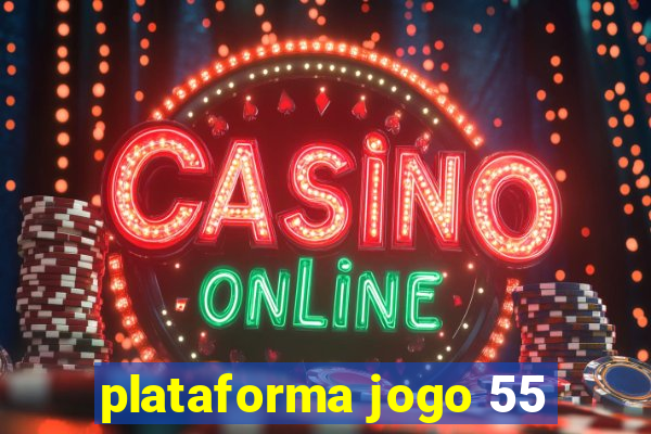 plataforma jogo 55