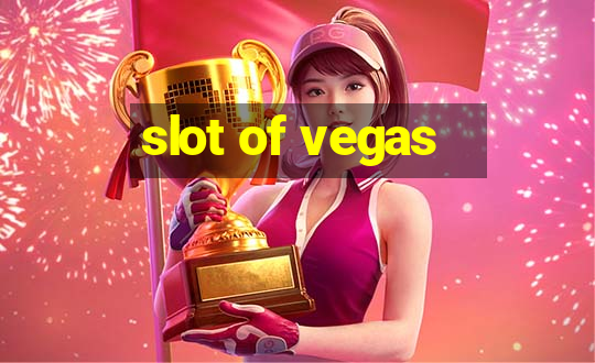 slot of vegas