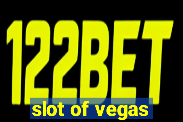 slot of vegas