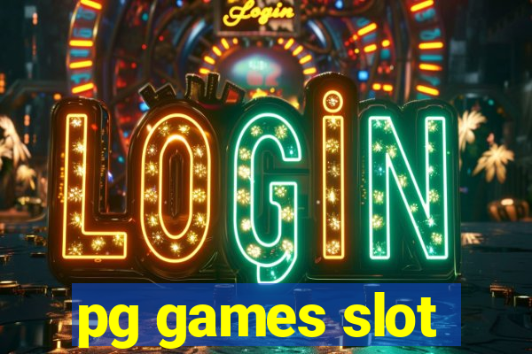 pg games slot