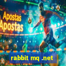 rabbit mq .net