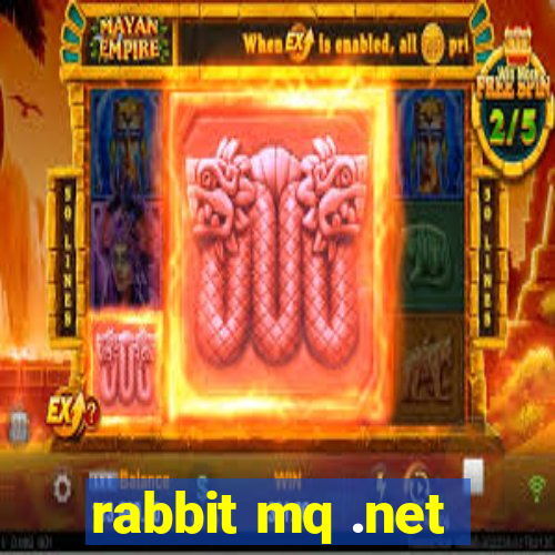 rabbit mq .net