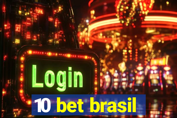 10 bet brasil