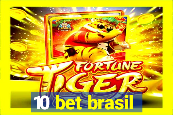 10 bet brasil