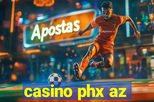 casino phx az