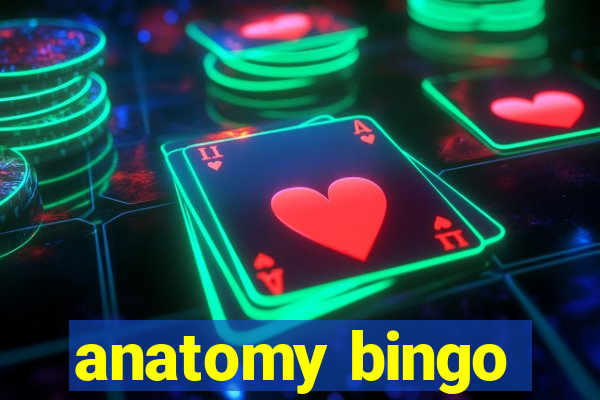 anatomy bingo