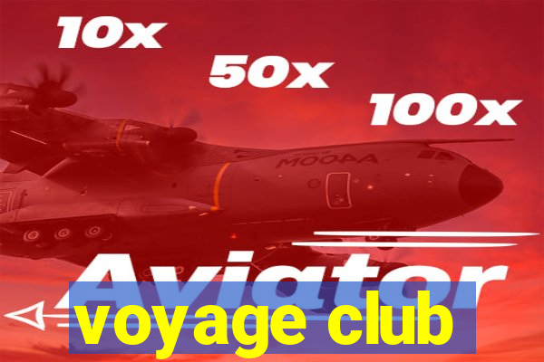 voyage club