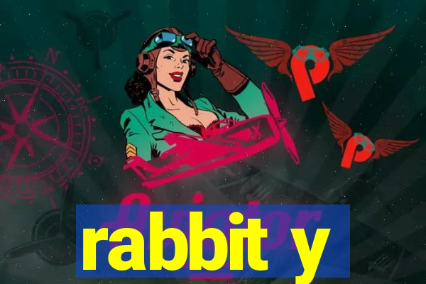 rabbit y